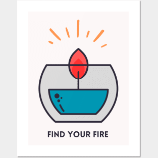 Find your fire cute design Posters and Art